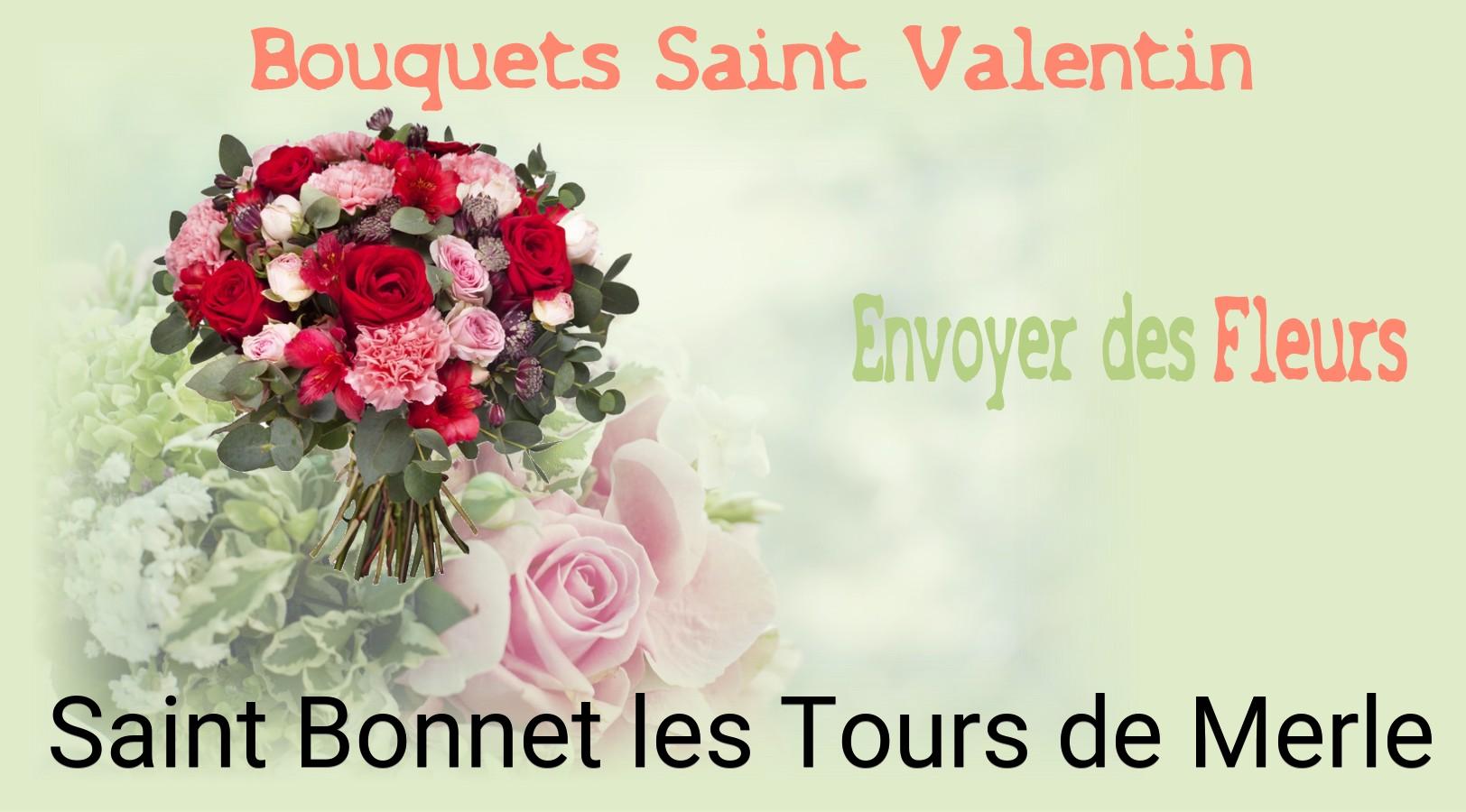 Roses de Saint-Valentin livrées à Saint-Bonnet-les-Tours-de-Merle